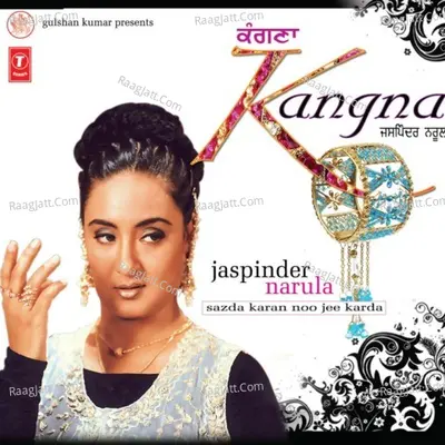 Kangna - Jaspinder Narula