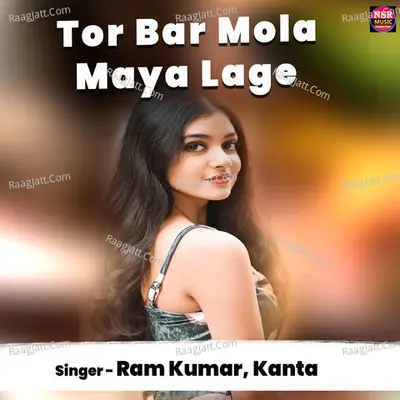Tor Bar Mola Maya Lage