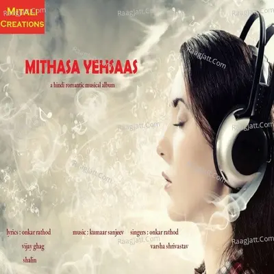Mithasa Yehsaas Poster