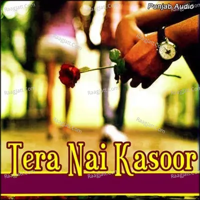 Tera Nai Kasoor - Sunny Sahota
