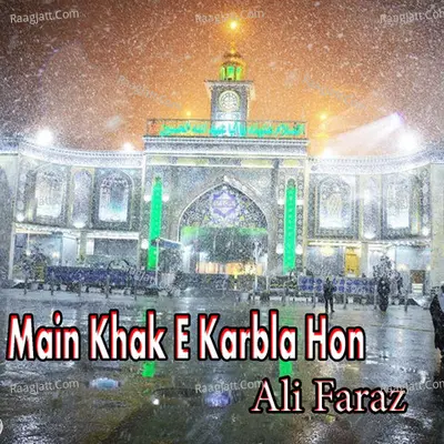 Main Khak E Karbla Hon Poster