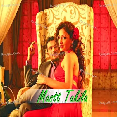 Mastt Takila - Sahil Rayyan