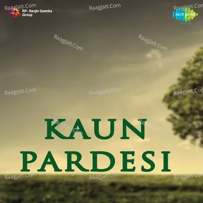 Kaun Pardesi Poster