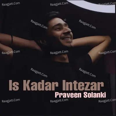 Is Kadar Intezar