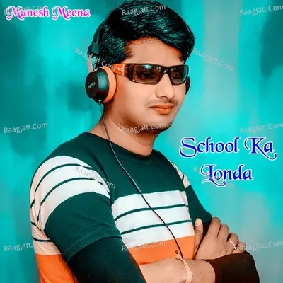 School Ka Londa