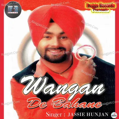 Wangan De Bahane - Jaswinder Dhillon