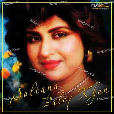Sultana / Paley Khan - Noor Jehan