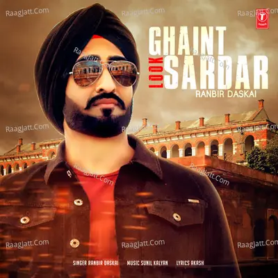Ghaint Look Sardar Cover