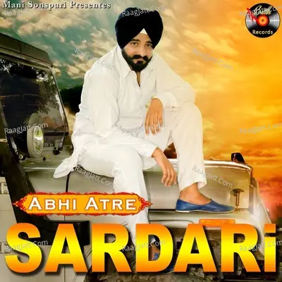 Sardari - Abhi Atre