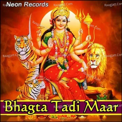 Bhagta Tadi Maar - Shelly Singh