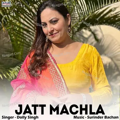 Jatt Machla - Single