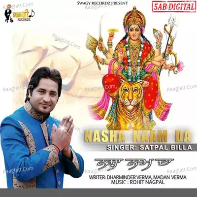 Nasha Naam Da - Satpal Billa