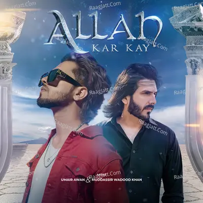 Allah Kar Kay Cover