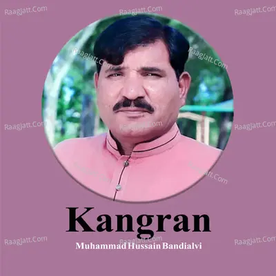 Kangran - Muhammad Hussain Bandialvi