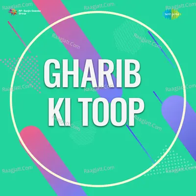 Gharib Ki Toop - Fida Hussain