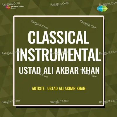 Classical Instrumental - Ustad Ali Akbar Khan Poster
