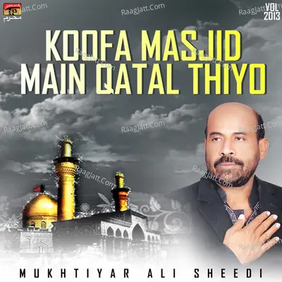 Koofa Masjid Main Qatal Thiyo, Vol. 2013 Cover