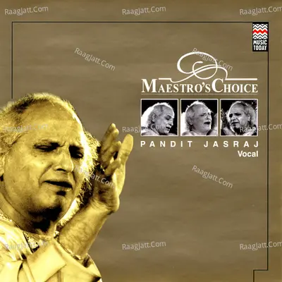 Maestro's Choice - Pandit Jasraj