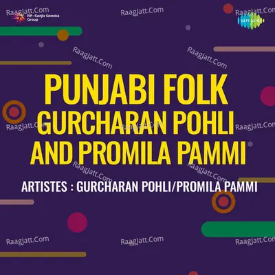 Punjabi Folk Gurcharan Pohli And Promila Pammi - Gurcharan Pohli