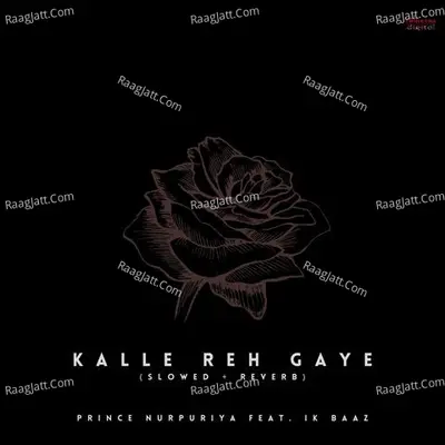 Kalle Reh Gaye (Slowed + Reverb)