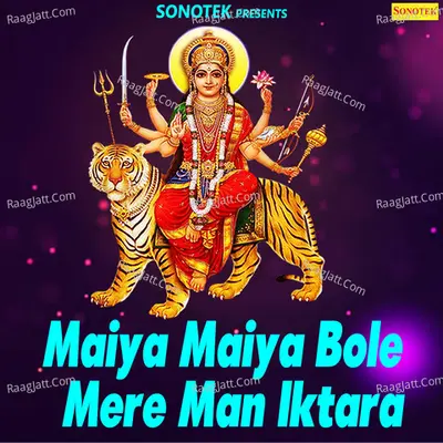 Maiya Maiya Bole Mere Man Iktara Poster