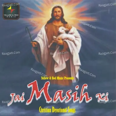Jai Masih Ki - Mubashshar Breen Masiih