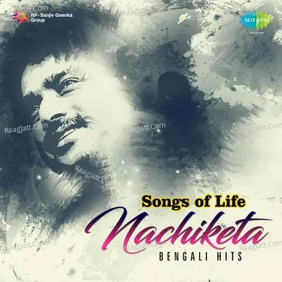 Songs Of Life - Nachiketa Hits Poster