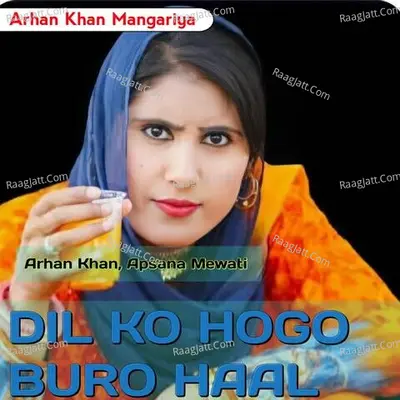 DIL KO HOGO BURO HAAL Cover