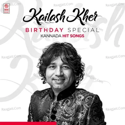 Kailash Kher Birthday Special Kannada Hit Songs Poster