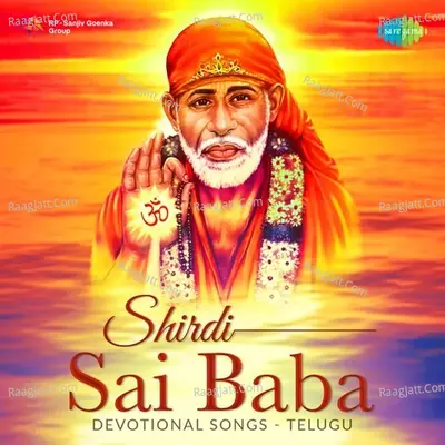 Shirdi Sai Baba Devotionals - Various Artists