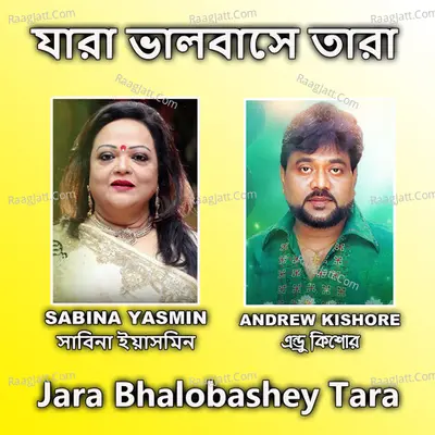 Jara Bhalobashey Tara