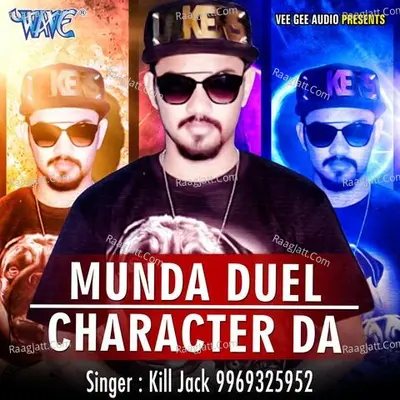 Munda Duel Chrector Da - Kill Jack