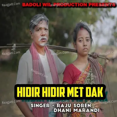 Hidir Hidir Metdak (Santhali Song )