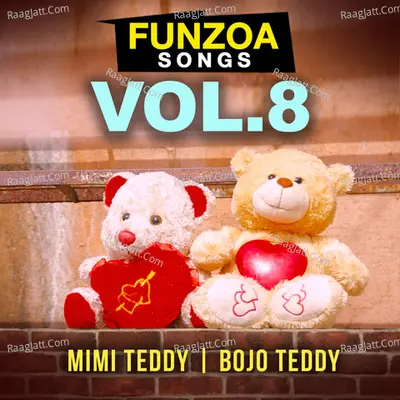 Funzoa Songs, Vol. 8 - Bojo Teddy
