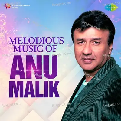 Melodious Music of Anu Malik
