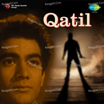 Qatil - Mohammed Rafi