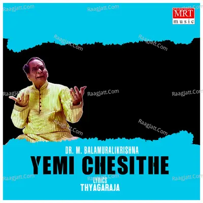 Yemi Chesithe - M. Balamuralikrishna