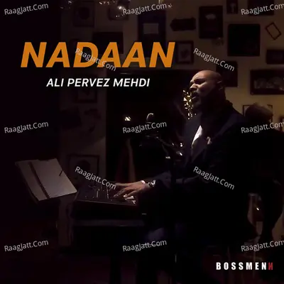 Nadaan - Single Cover