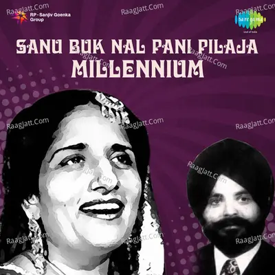 Sanu Buk Nal Pani Pilaja Millennium Cover