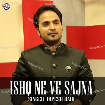Ishq Ne Ve Sajna
