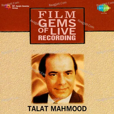 Talat Mahmood - Film Gems Of Live Recording Poster