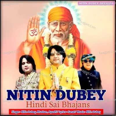 Nitin Dubey Hindi Sai Bhajans Poster