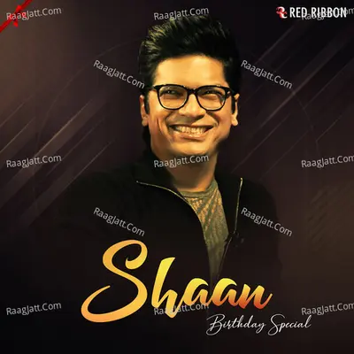 Shaan Birthday Special