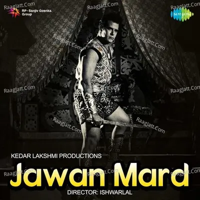 Jawan Mard - Asha Bhosle