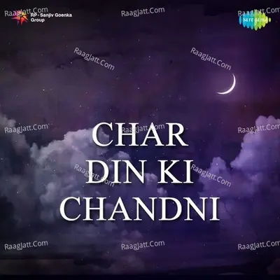 Char Din Ki Chandni - Asha Bhosle