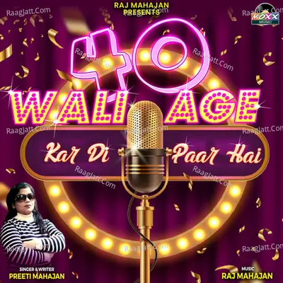 40 Wali Age Kardi Paar Hai