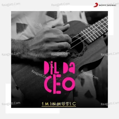 Dil Da CEO - 1 Min Music Cover