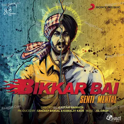 Bikkar Bai Senti Mental (Original Motion Picture Soundtrack) - JSL Singh