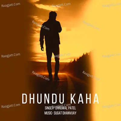 Dhundu kaha Cover