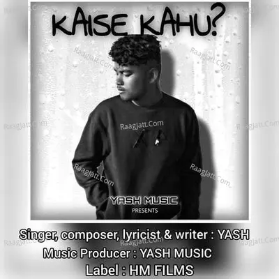 Kaise kahu Cover
